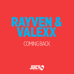 Rayven & Valexx-Coming Back
