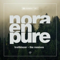 Nora En Pure - Trailblazer (Martin Waslewski Remix)