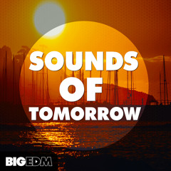 Sounds Of Tomorrow | 370+ Melody & Drop Loops, Presets, Drums, FX & More!