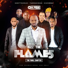 Kizz The Flame5 : The Final Chapter