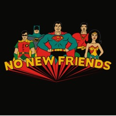 No New Friends