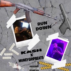 Moneygrip Beats & Kash - RUNDOWN