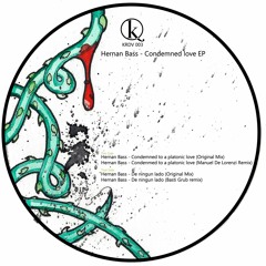 KRDV003. A1. Hernan Bass - Condemned To A Platonic Love (Original Mix)