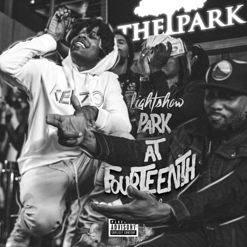 Park At 14th (Prod. By Topper Atwood)