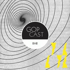 Gop Cast 022 - RHR