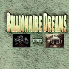 Billionaire Dreams