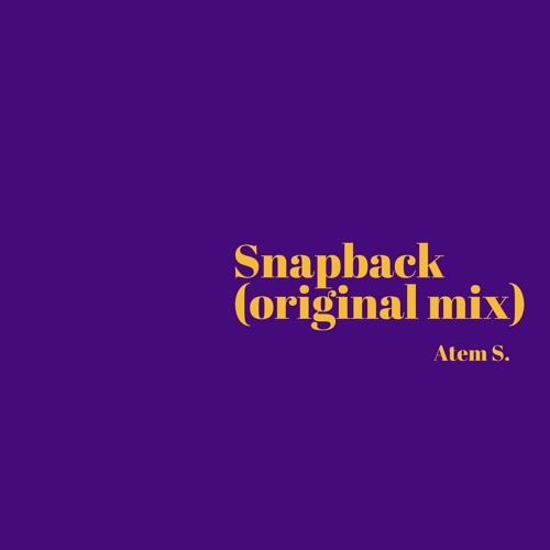 SnapBack (Original Mix)