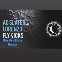 AC Slater & Lorenzo - Fly Kicks (Bazztrick Remix)