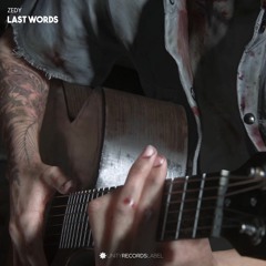 Zedy - Last Words