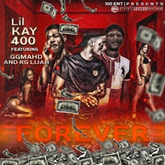 Forever ft. Rglijah, GgMahd