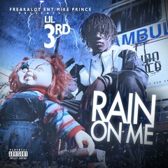 Rain On Me By Lil 3rd