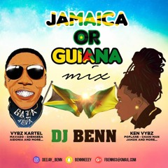 JAMAICA OR GUIANA MIX - DJ BENN