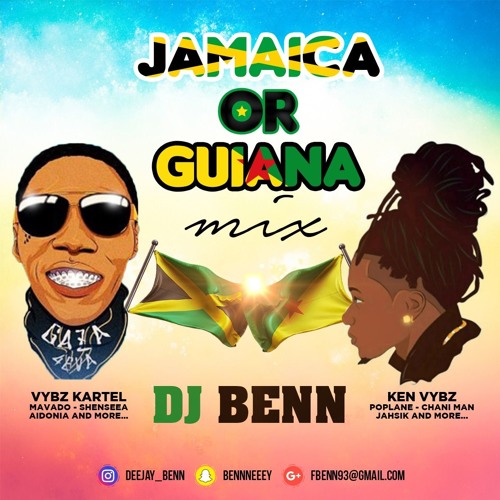 JAMAICA OR GUIANA MIX - DJ BENN