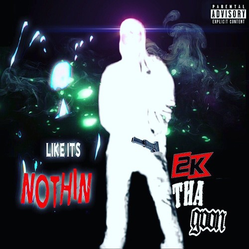 2kThaGoon - Like It's Nothin