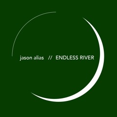 ENDLESS RIVER [PROMO DOWNLOAD]
