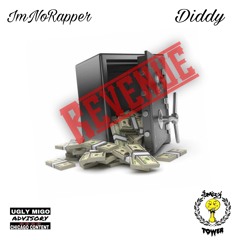 Revenue Ft. Diddy (Smiley Tower Ent.)