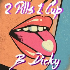 2 Pills 1 Cup (Prod. SANTOS SANTANA)