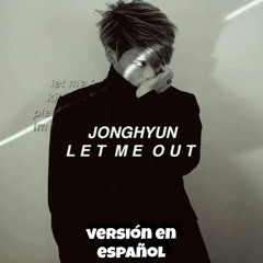 JONGHYUN - Let Me Out