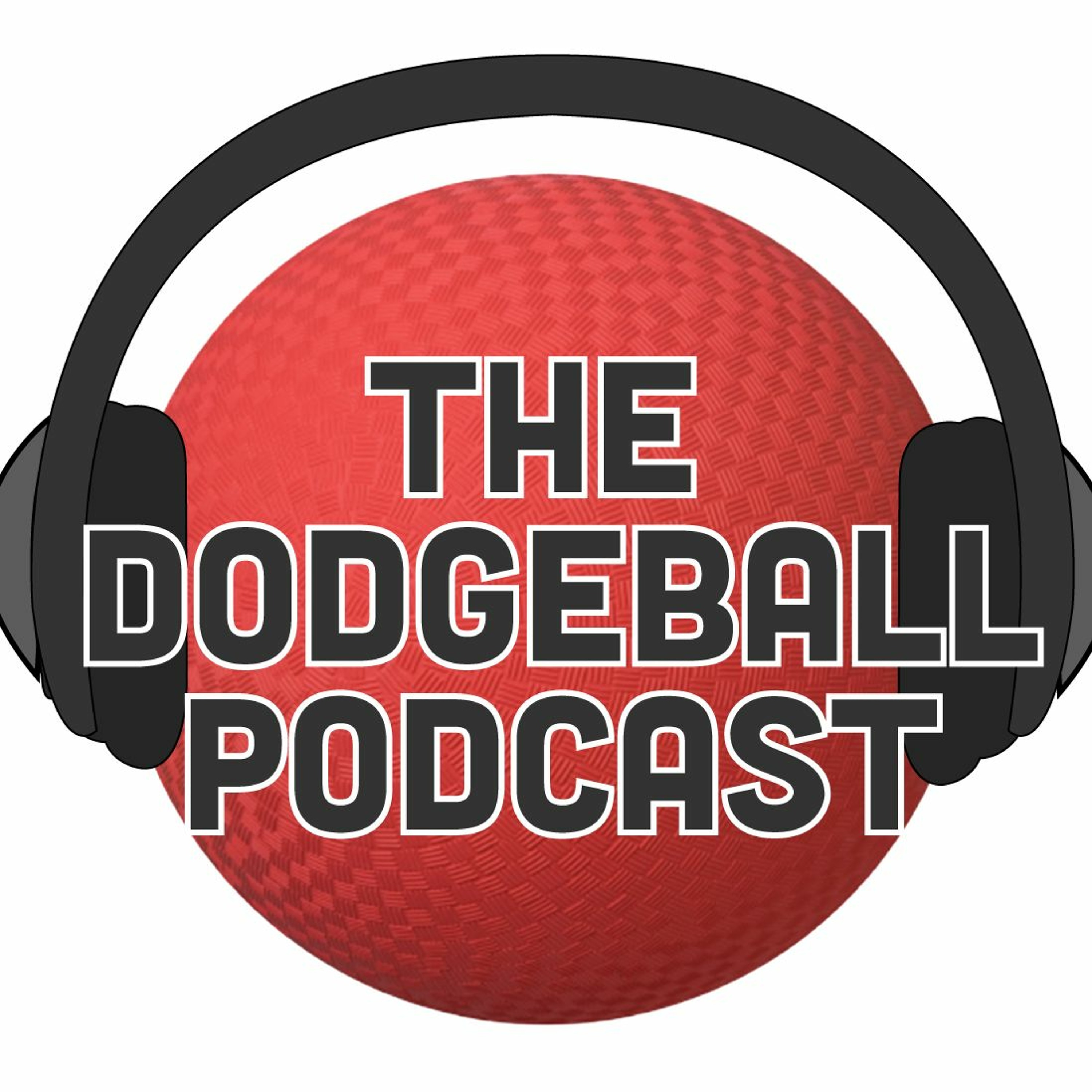 The Dodgeball Podcast
