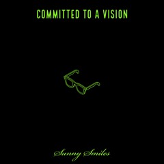 Committed to a Vision (Prod. by Wyatt)
