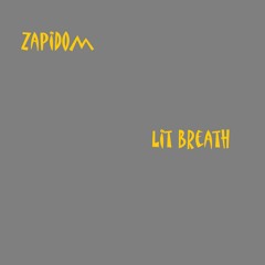 Lit Breath