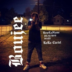 BowLaFlame x RaRa Cartel - Boujee (prod. NINO FRESCO)