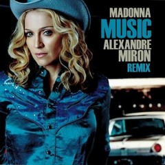 MDNA - M.U.S.I.C (Alexandre Miron Remix)   ***FREE DOWNLOAD*** Click in Buy