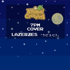 [Animal Crossing] 7PM - Cover