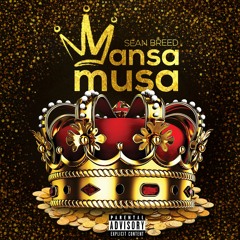 Sean Breed - Mansa Musa (That Glitter Song)