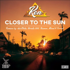 BBP154D Ken - Closer To The Sun (Mined & Forrest Remix) [Preview]