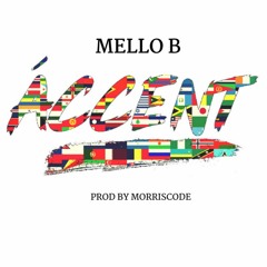 ACCENT (PROD. MORRISCODE)