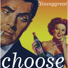 Choose