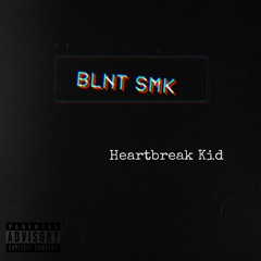BLNT SMK (prod. Lucid Soundz)