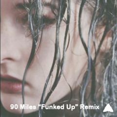Mothica - Water Me Down (90 Miles "Funked Up" Remix)