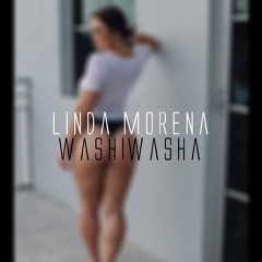 Linda Morena - Washiwasha