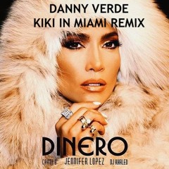 J.L. - D$n3r0 (Danny Verde Kiki In Miami Remix)