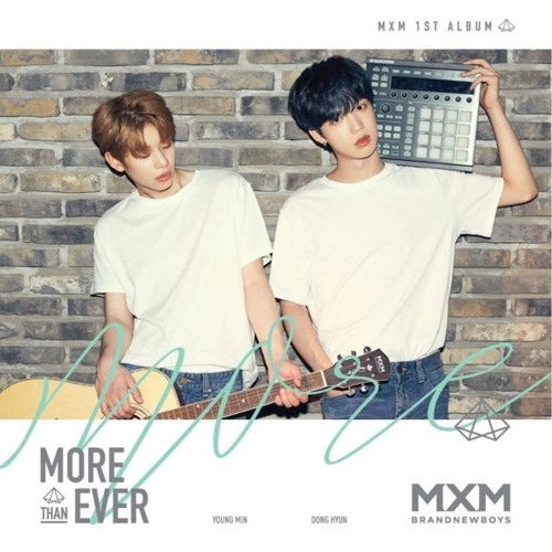 MXM (BRANDNEWBOYS) - YA YA YA