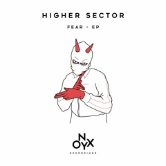 Higher Sector - So He Did - ONX007
