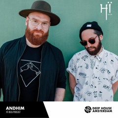 Andhim - HÏ Ibiza Podcast