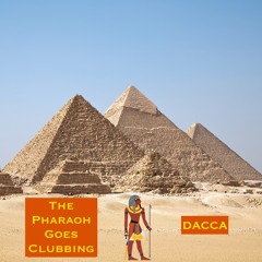 The Pharaoh Goes Clubbing