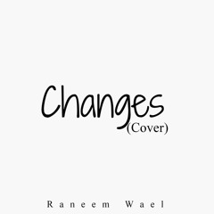Changes XXXTENTACION(Cover)