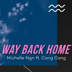 (SHAUN 숀) WAY BACK HOME - Michelle Ngn x Cang Cang - EMOI