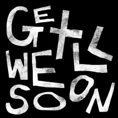 Get Well Soon (prod. Deergod)