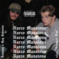 Drunken Fist - Narco Mansions (Prod. by Lil Serotonin From The Block)