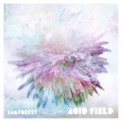 iamforest - Acid Field
