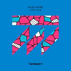 Premiere: Alex Mine "Lost" (Roberto Capuano Remix) - Terminal M