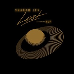 Sharam Jey - Lost (Feat. KLP)