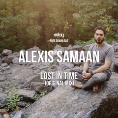 Free Download: Alexis Samaan - Lost In Time (Original Mix) [Grrreat Recordings]