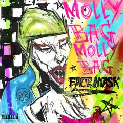 Molly Bag [Prod. Timeless Tony]