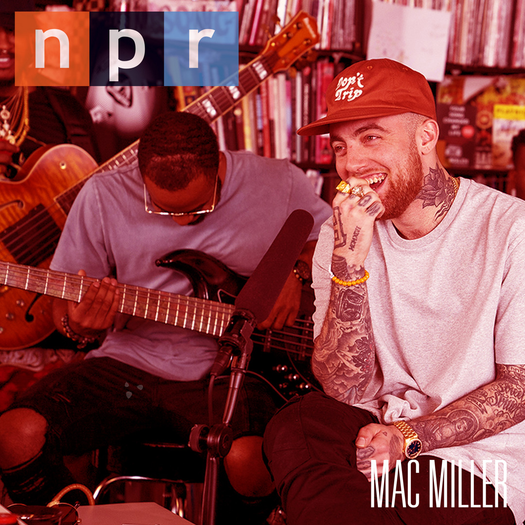 Stream Mac Miller (Tiny Desk Concert) by jtdac | Listen